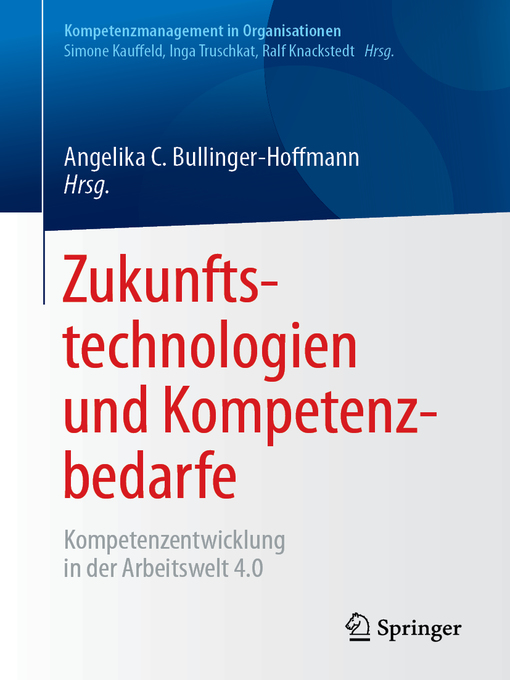 Title details for Zukunftstechnologien und Kompetenzbedarfe by Angelika C. Bullinger-Hoffmann - Available